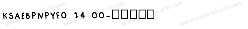 KSAEBPNPYF0 14 00字体转换